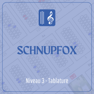 Schnupfox (niveau 3) écrit en tablature