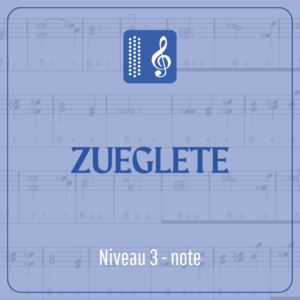 Zueglete (niveau 3) écrit en note