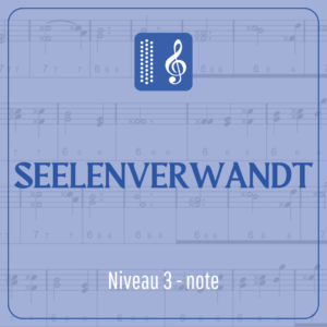Seelenverwandt (niveau 3) écrit en note