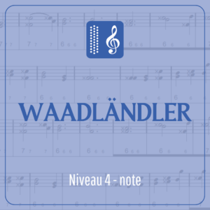 Waadtländler (niveau 4) écrit en note